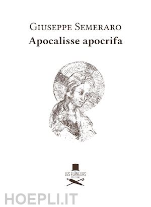 semeraro giuseppe - apocalisse apocrifa