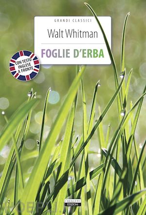 whitman walt - foglie d'erba. testo inglese a fronte. con segnalibro