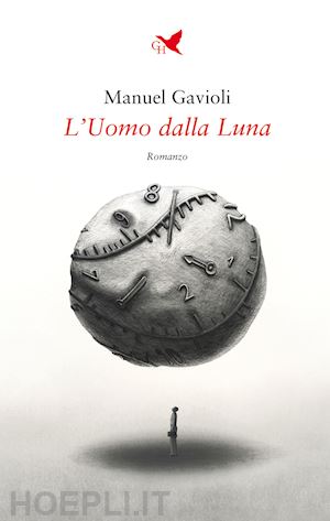 gavioli manuel - l'uomo dalla luna