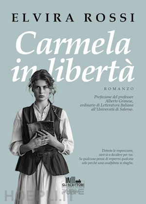 rossi elvira - carmela in libertà