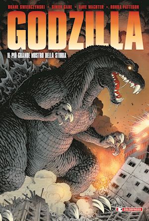 swierczynski duane - godzilla. il piu' grande mostro della storia