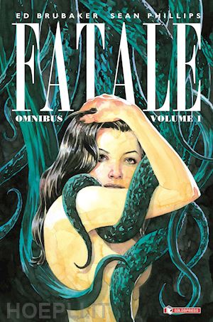 brubaker ed - fatale omnibus. vol. 1