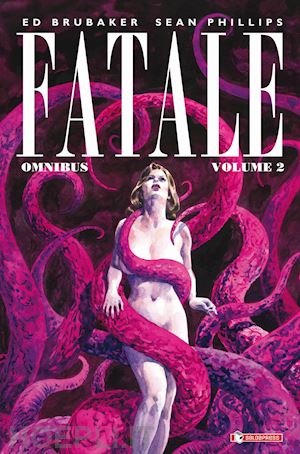 brubaker ed - fatale omnibus. vol. 2