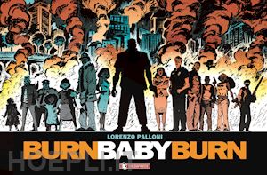 palloni lorenzo - burn baby burn