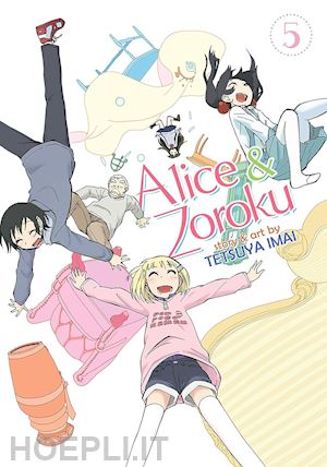 imai tetsuya - alice & zoroku. vol. 5