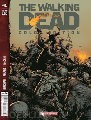 kirkman robert - the walking dead. color edition. vol. 41