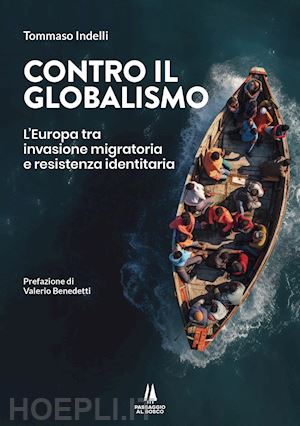 indelli tommaso - contro il globalismo