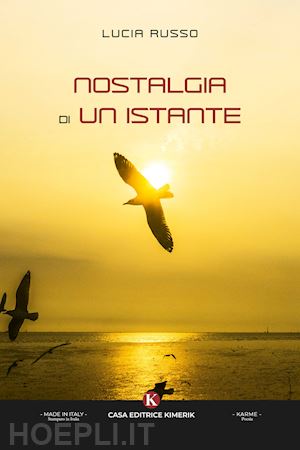 russo lucia - nostalgia di un istante