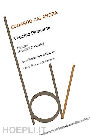 calandra edoardo - vecchio piemonte