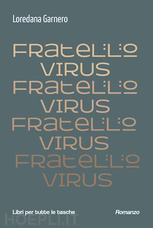 garnero loredana - fratello virus