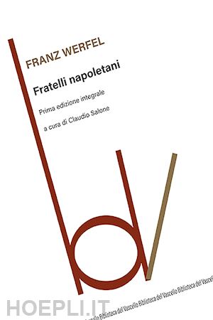 werfel franz - fratelli napoletani