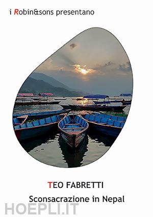 fabretti teo - sconsacrazione in nepal