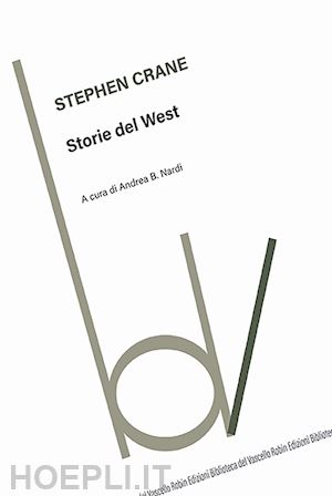 crane stephen - storie del west