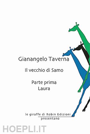 taverna gianangelo - laura. il vecchio di samo. vol. 1