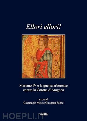 mele g. (curatore); seche g. (curatore) - ellori ellori!