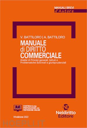 battirolo valentino; battiloro alessio - manuale di diritto commerciale