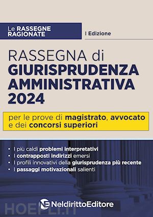 piemontese f.; ripepi a.; romano v. - rassegna di giurisprudenza amministrativa 2024