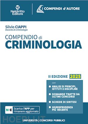 ciappi silvio - compendio di criminologia - edizione 2025