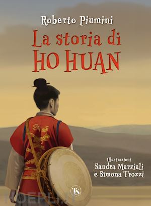 piumini roberto - la storia di ho huan