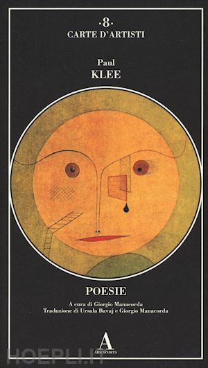 klee paul; manacorda g. (curatore) - poesie