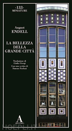 endell august - la bellezza della grande citta'