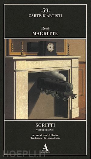 magritte rene'; blavier a. (curatore) - scritti. vol. 2