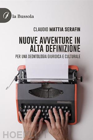 claudio mattina serafin - nuove avventure in alta definizione