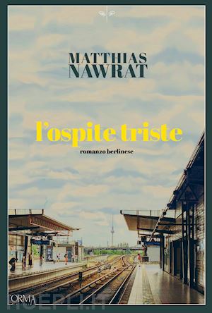 nawrat matthias - l'ospite triste