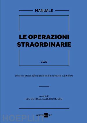 de rosa leo (curatore); russo alberto (curatore) - le operazioni straordinarie  - 2023