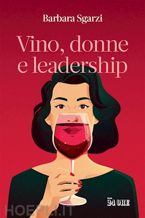 sgarzi barbara - vino, donne e leadership