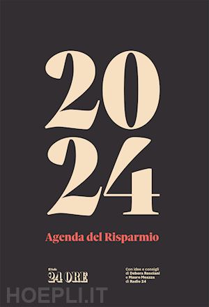 Agenda Del Risparmio - 2024 - Meazza M. (Curatore); Rosciani D. (Curatore)