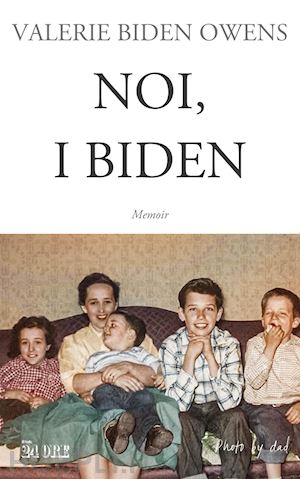 biden owens valerie - noi, i biden. memoir