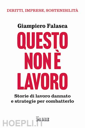 falasca giampiero - questo non e' lavoro