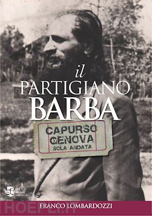 lombardozzi franco - il partigiano barba. capurso-genova solo andata