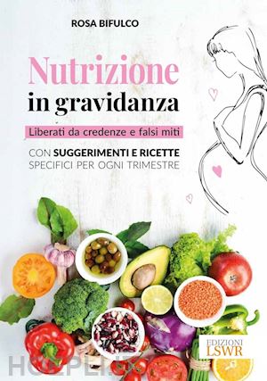 bifulco rosa - nutrizione in gravidanza