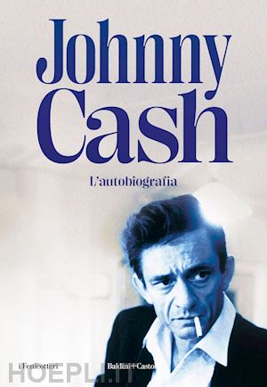 cash johnny - l'autobiografia