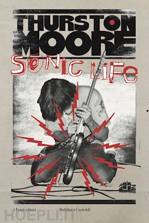 thurston moore - sonic life