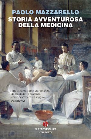 mazzarello paolo - storia avventurosa della medicina