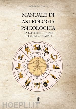 daris roberto - manuale di astrologia psicologica