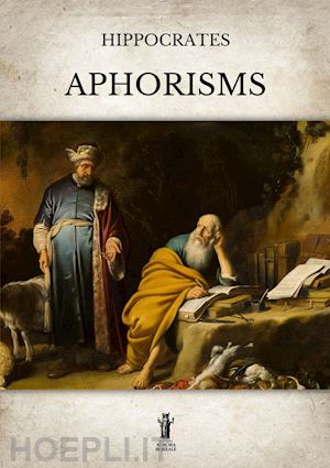 ippocrate - aphorisms