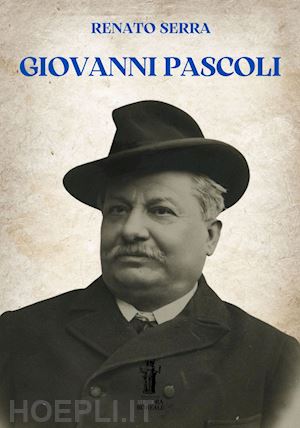 serra renato - giovanni pascoli