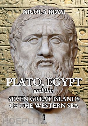 bizzi nicola - plato, egypt and the seven great islands of the western sea