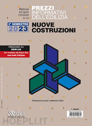  - prezzi informativi dell'edilizia. nuove costruzioni. 2º semestre 2023. materiali