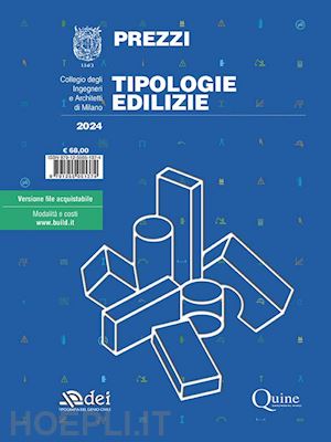 collegio degli ingegneri e architetti di milano - prezzi tipologie edilizie 2024