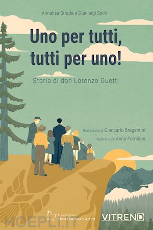 strada annalisa; spini gianluigi - uno per tutti, tutti per uno!