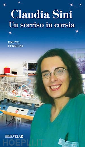 ferrero bruno - claudia sini. un sorriso in corsia