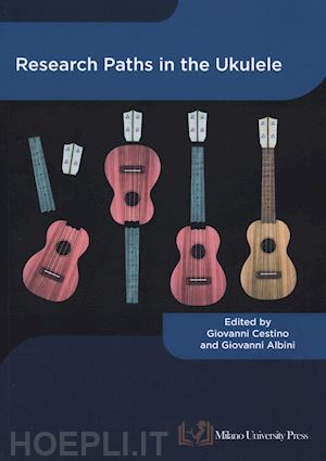 cestino g.(curatore); albini g.(curatore) - research paths in the ukulele