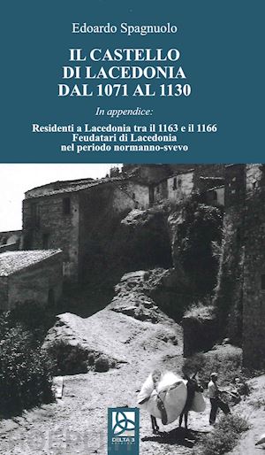  - il castello di lacedonia dal 1071 al 1130