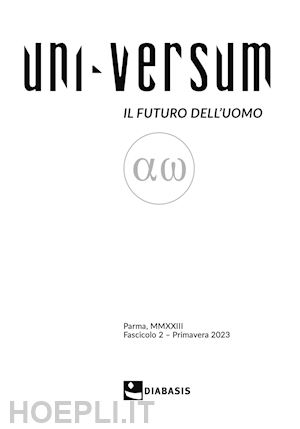  - uni-versum. il futuro dell'uomo (2023). vol. 2