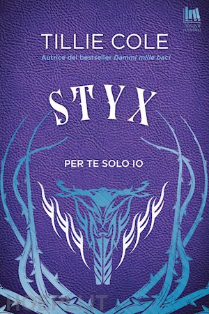 cole tillie - styx. per te solo io